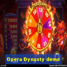 Opera Dynasty demo